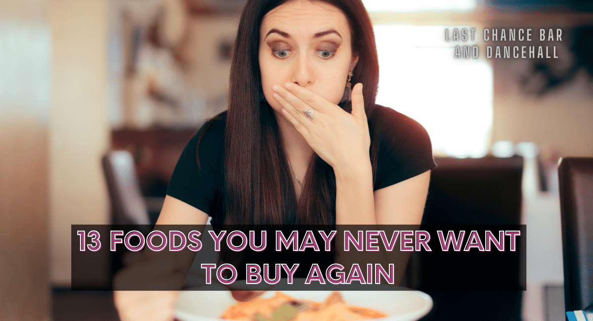13 Foods You May Never Want to Buy Again