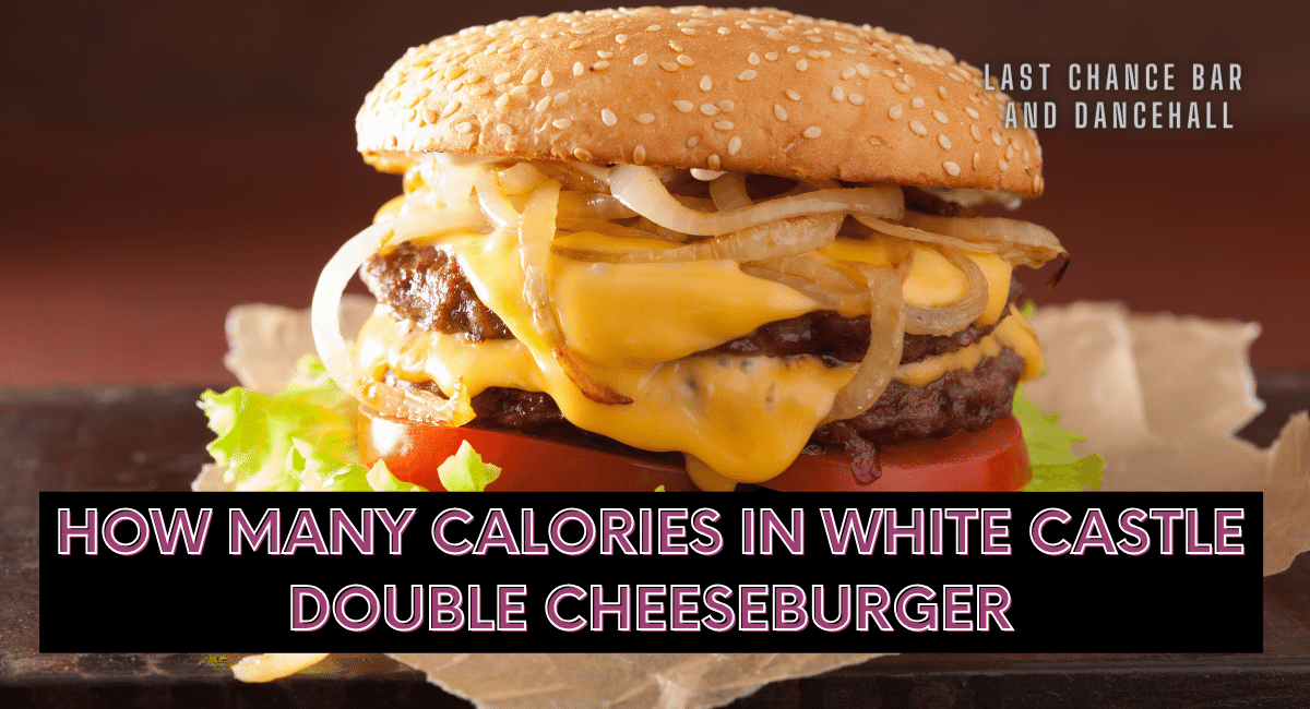How Many Calories in White Castle Double Cheeseburger